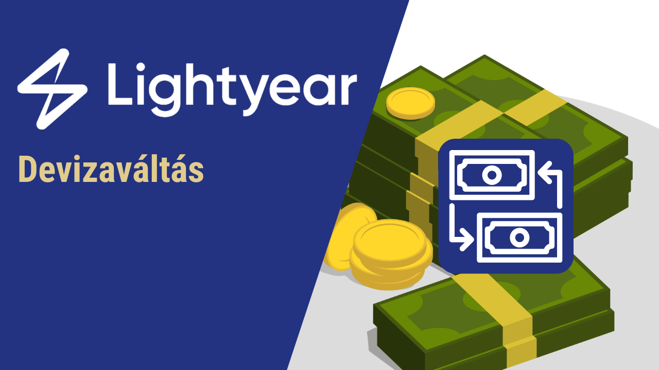 Lightyear deviza váltás