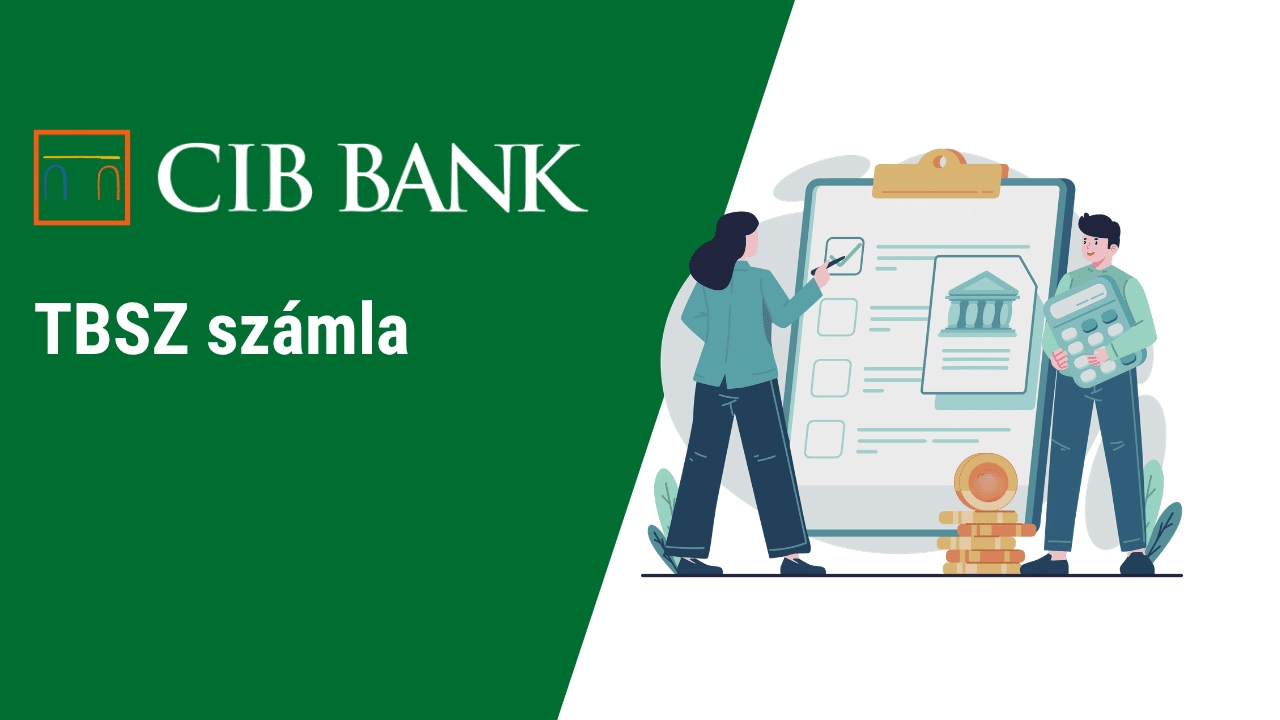 CIB Bank TBSZ számla