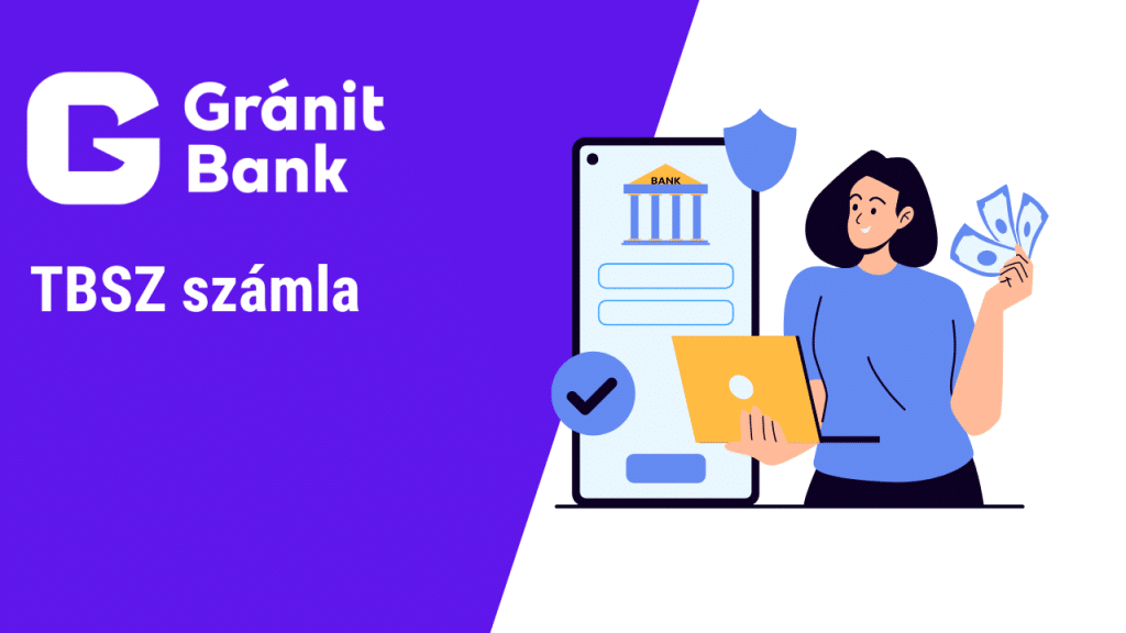Gránit Bank TBSZ számla